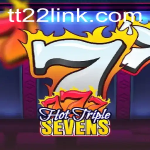 Exploring the Excitement of HotTripleSevens: A Comprehensive Guide