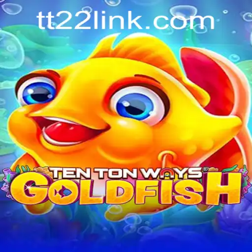 Exploring TenTonWaysGoldfish: The Latest Gaming Sensation